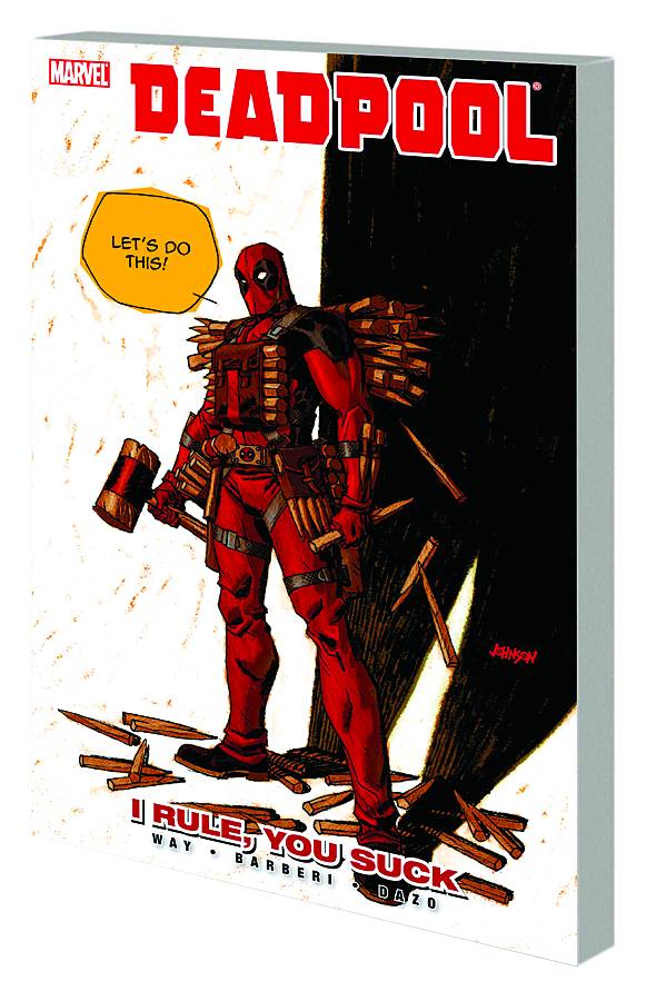 Deadpool TP Vol 06 I Rule You Suck