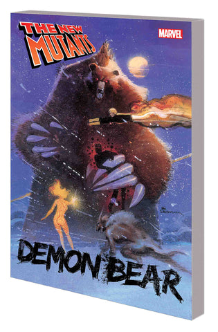 New Mutants TP Demon Bear