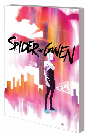 Spider-Gwen TP Vol 01 Greater Power