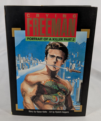 Crying Freeman Portrait of a Killer Part 2 SC w/DJ (Viz, 1990) - First Printing - Vintage