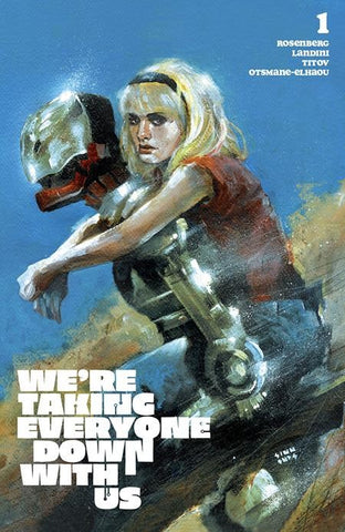 We're Taking Everyone Down With Us #1 1:50 Martin Simmonds Variant (Image, 2025)