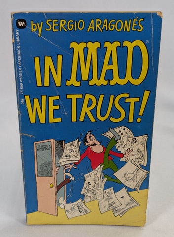 In MAD We Trust! by Sergio Aragones PB (Warner, 1974) - First Printing - Vintage