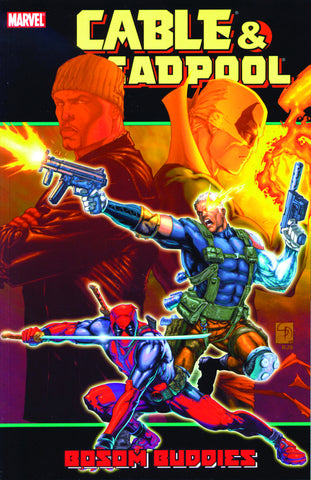 Cable Deadpool TP Vol 04 Bosom Buddies