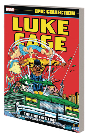 Luke Cage Epic Collection: The Fire This Time