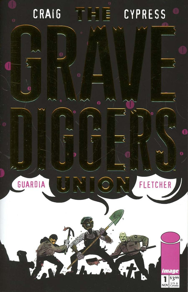 Gravediggers Union #1 One Per Store Gold Stamped Retailer Appreciation Variant