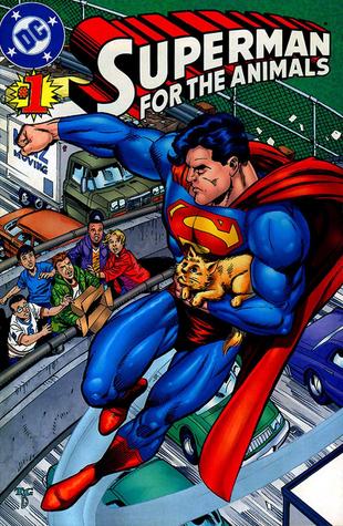 Superman For the Animals (Vol 1 2000) #1 CVR A