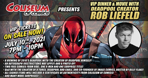 VIP Dinner & A Movie With Rob Liefeld
