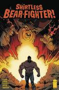 Shirtless Bear-Fighter #2 (Of 5) Cvr A Robinson (M MO