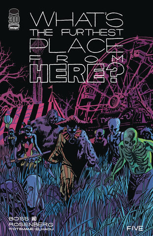 What's The Furthest Place From Here #5 1/15 Josh Hixon Variant