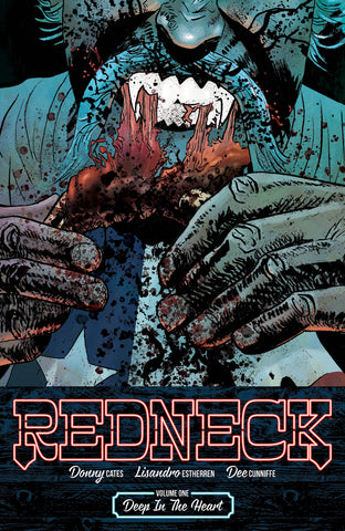 Redneck TP Vol 01 Deep In The Heart