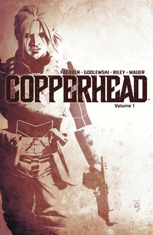 Copperhead TP Vol 01 A New Sheriff In Town