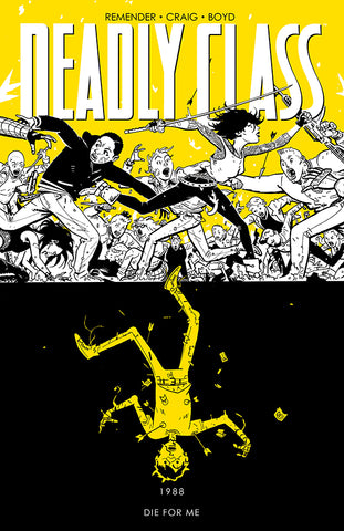 Deadly Class TP Vol 04 Die For Me