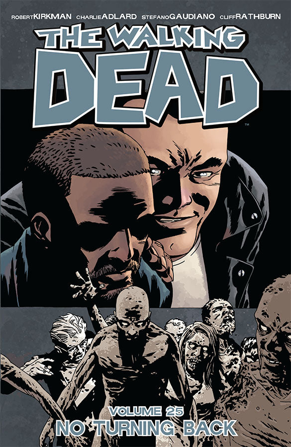 Walking Dead TP Vol 25 No Turning Back